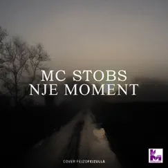 Nje Moment - Single by MC Stobs album reviews, ratings, credits