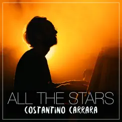 All the Stars (Piano Arrangement) - Single by Costantino Carrara album reviews, ratings, credits
