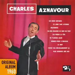 Les deux guitares by Charles Aznavour album reviews, ratings, credits