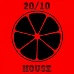 20/10 House by Various Artists album reviews, ratings, credits