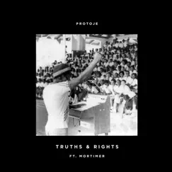 Truths & Rights (feat. Mortimer) - Single by Protoje album reviews, ratings, credits
