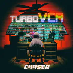 Chaser - Single by TurboVCR album reviews, ratings, credits