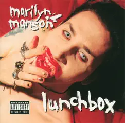 Lunchbox - EP by Marilyn Manson album reviews, ratings, credits