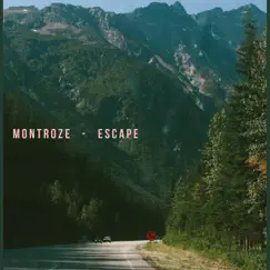 Escape - EP by Montroze album reviews, ratings, credits