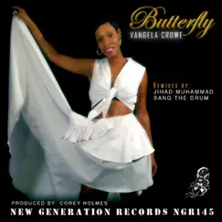 Butterfly: Bang the Drum Remixes - Single by Vangela Crowe & Corey Holmes album reviews, ratings, credits