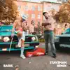 Baris (Staysman Remix) - Single album lyrics, reviews, download