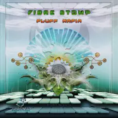 Fluff Mafia - Single by Fibre Stomp & Spinal Fusion album reviews, ratings, credits