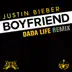 Boyfriend (Dada Life Remix) mp3 download