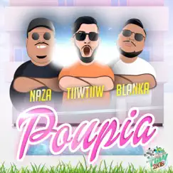 Poupia (feat. Blanka & Naza) - Single by Tiiwtiiw album reviews, ratings, credits