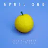 Love Yourself (Just a Bit More) - Single album lyrics, reviews, download