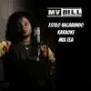 Estilo Vagabundo Karaoke (Mix Ela) - Single album lyrics, reviews, download