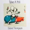 Take a Pill - Single album lyrics, reviews, download