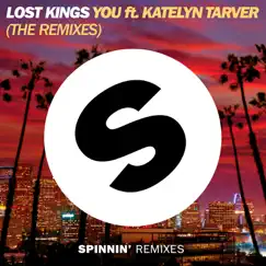 You (feat. Katelyn Tarver) [The Remixes] - Single by Lost Kings album reviews, ratings, credits