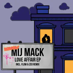 Love Affair - EP by Mij Mack album reviews, ratings, credits