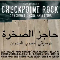 Checkpoint Rock: Canciones Desde Palestina by Various Artists album reviews, ratings, credits