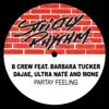 Partay Feeling (feat. Dajae, Barbara Tucker, Ultra Naté, Moné) - Single album lyrics, reviews, download