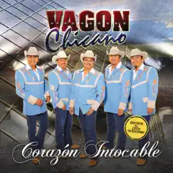 Corazón Intocable by Vagon Chicano album reviews, ratings, credits