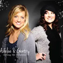 Waiting for Christmas - EP by Adelee & Gentry album reviews, ratings, credits
