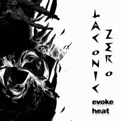 Evoke Heat - Single by Laconic Zero album reviews, ratings, credits