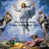 Vivanco: Missa Assumpsit Jesus & Motets album lyrics, reviews, download