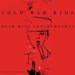 Dear Miss Lonelyhearts by Cold War Kids album reviews, ratings, credits