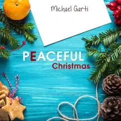 Peaceful Christmas (Instrumental Music) by Michael Garti album reviews, ratings, credits
