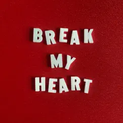 Break My Heart - Single by Jenn Blosil album reviews, ratings, credits