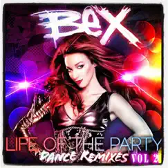Life of the Party (Chris Sammarco Club Remix) Song Lyrics