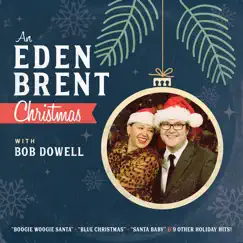 That's What I Want for Christmas (feat. Bob Dowell) Song Lyrics