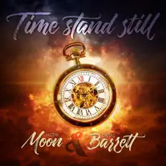 Time Stand Still (feat. David Barrett) - Single by Jacob Moon album reviews, ratings, credits