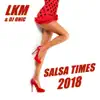 Salsa Times 2018 album lyrics, reviews, download