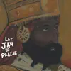 Let Jah Be Praise (feat. Cedric Myton) - Single album lyrics, reviews, download