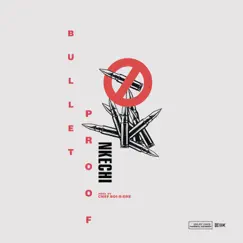Bulletproof - Single by Nkechi album reviews, ratings, credits
