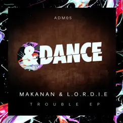 Trouble - EP by Makanan & L.O.R.D.I.E album reviews, ratings, credits