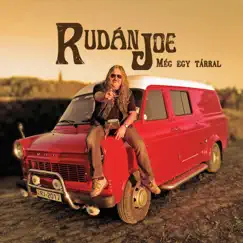 Még egy tárral by Rudán Joe album reviews, ratings, credits