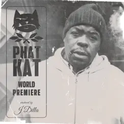 World Premiere - Single by Phat Kat album reviews, ratings, credits