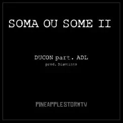 Soma ou Some 2 (feat. ADL) Song Lyrics