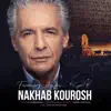 Nakhab Kourosh - Single album lyrics, reviews, download