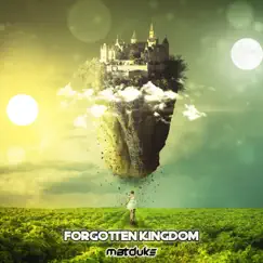 Forgotten Kingdom - Single by Matduke album reviews, ratings, credits