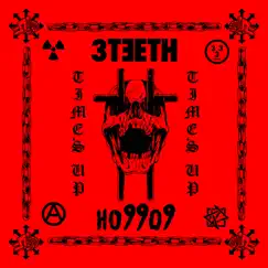 Time's Up - Single by 3TEETH & Ho99o9 album reviews, ratings, credits