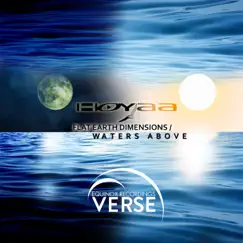 Flat Earth Dimensions/Waters Above - Single by Hoyaa album reviews, ratings, credits