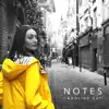 Notes - EP album lyrics, reviews, download
