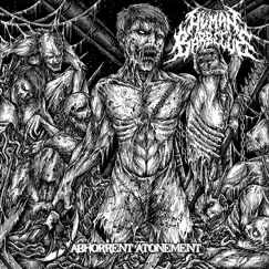 Abhorrent Atonement - EP by Human Barbecue album reviews, ratings, credits