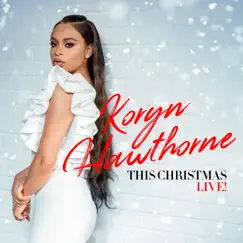 This Christmas (Live) - Single by Koryn Hawthorne album reviews, ratings, credits