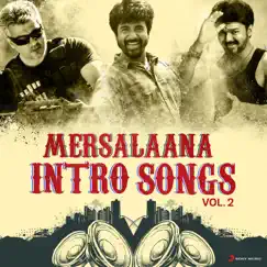 Mersalaana Intro Songs, Vol. 2 by Various Artists album reviews, ratings, credits