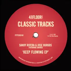 Keep Flowing - EP by Sandy Rivera, Jose Burgos & Sanjose album reviews, ratings, credits