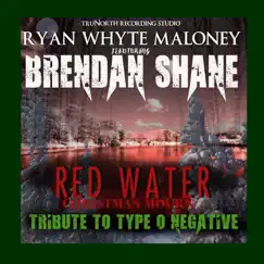 Red Water Christmas Mourn (feat. Brendan Shane) - Single by Ryan Whyte Maloney album reviews, ratings, credits