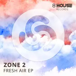 Fresh Air - Single by Zone 2 album reviews, ratings, credits