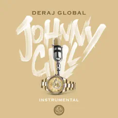 Johnny Gill (Instrumental) - Single by Deraj Global album reviews, ratings, credits