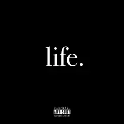 Life. (feat. robi & John John) Song Lyrics